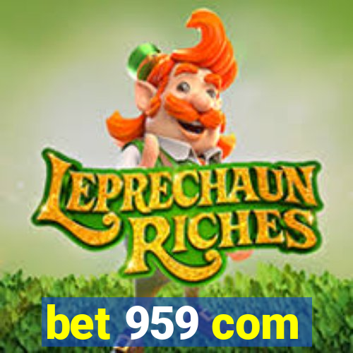 bet 959 com